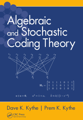Algebraic and stochastic coding theory