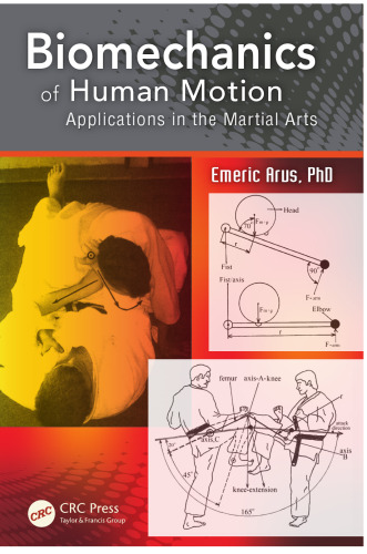 Biomechanics of human motion : applications in the martial arts