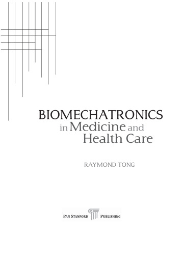 Biomechatronics in Medicine and Health Care