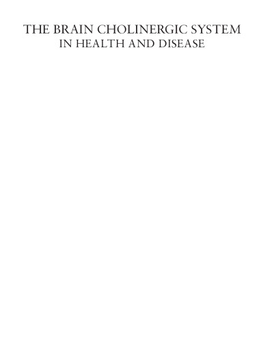 The Brain Cholinergic System in Health and Disease