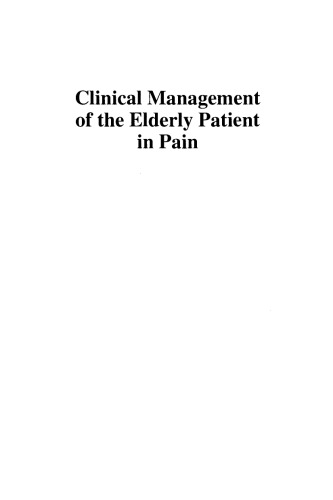 Clinical Management of the Elderly Patient in Pain
