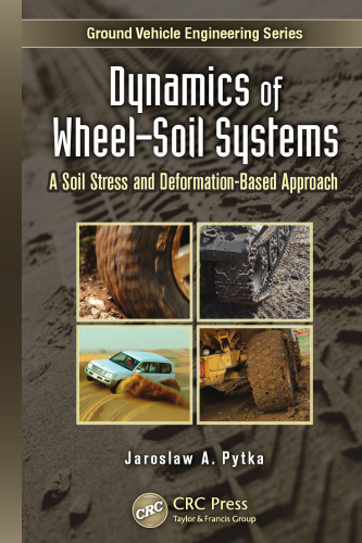 Dynamics of Wheel–Soil Systems: A Soil Stress and Deformation-Based Approach