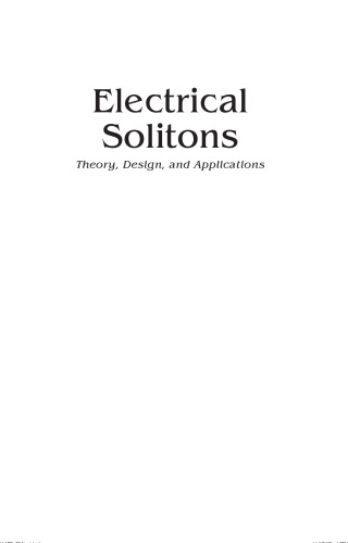 Electrical Solitons: Theory, Design, and Applications