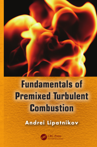 Fundamentals of Premixed Turbulent Combustion
