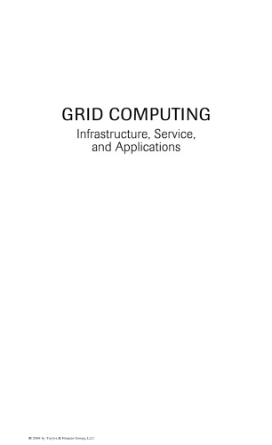 Grid Computing: Infrastructure, Service, and Applications