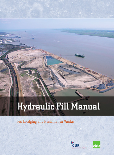 Hydraulic Fill Manual: For Dredging and Reclamation Works