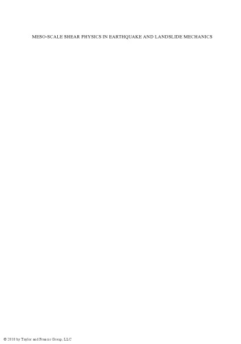 Meso-scale shear physics in earthquake and landslide mechanics