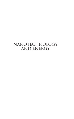 Nanotechnology and energy : science, promises and limits