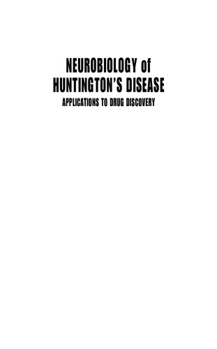 Neurobiology of Huntington's disease : applications to drug discovery