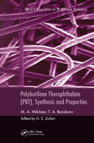 Polybutilene Therephthalate (PBT), Synthesis and Properties