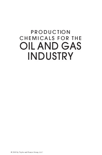 Production chemicals for the oil and gas industry