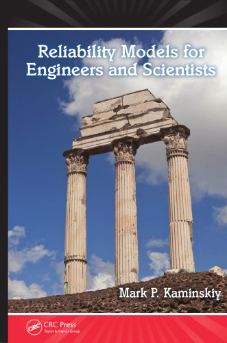 Reliability models for engineers and scientists