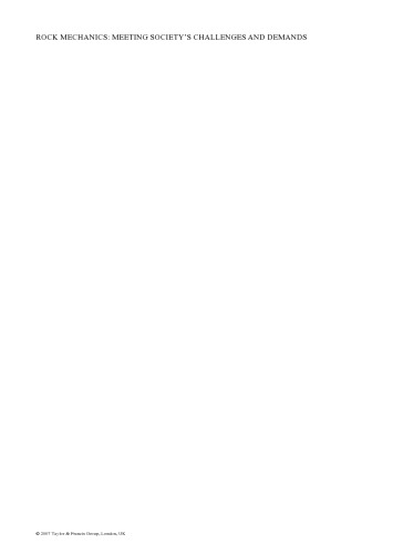 Rock mechanics : meeting society's challenges and demands : proceedings of the 1st Canada-US Rock Mechanics Symposium, Vancouver, Canada, 27-31 May 2007 2 Volume Set