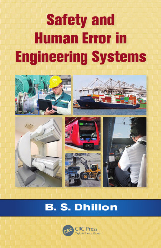 Safety and human error in engineering systems