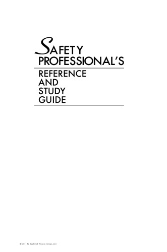 Safety professional's reference and study guide
