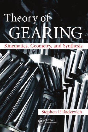 Theory of gearing : kinematics, geometry, and synthesis