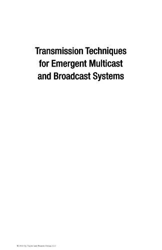 Transmission techniques for emergent multicast and broadcast systems