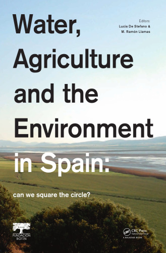 Water, agriculture and the environment in Spain : can we square the circle?