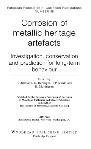 Corrosion of metallic heritage artefacts : investigation, conservation and prediction of long term behaviour