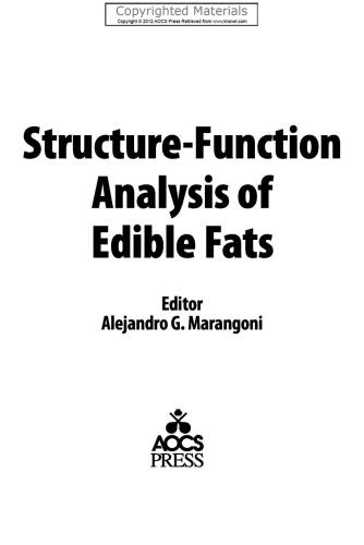 Structure function of edible fats