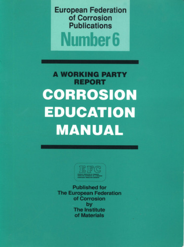 Corrosion education manual : a working party report