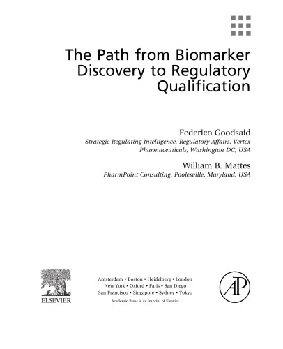 The Path from Biomarker Discovery to Regulatory Qualification
