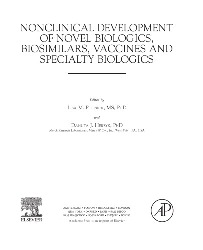 Nonclinical Development of Novel Biologics, Biosimilars and Specialty Biologics