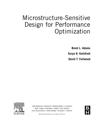 Microstructure Sensitive Design for Performance Optimization