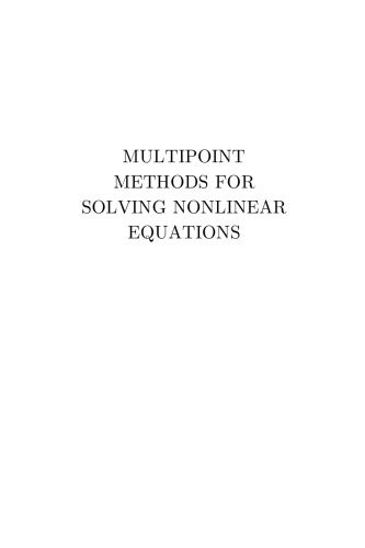 Multipoint Methods for Solving Nonlinear Equations