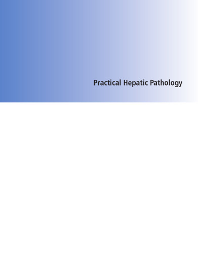 Practical Hepatic Pathology: A Diagnostic Approach