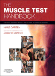 The Muscle Test Handbook. Functional Assessment, Myofascial Trigger Points and Meridian Relationships