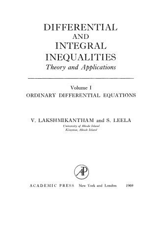 Differential and Integral Inequalities - Theory and Applications: Ordinary Differential Equations