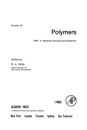 Polymers: Molecular Structure and Dynamics