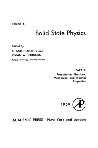 Solid State Physics: Preparation, Structure, Mechanical and Thermal Properties