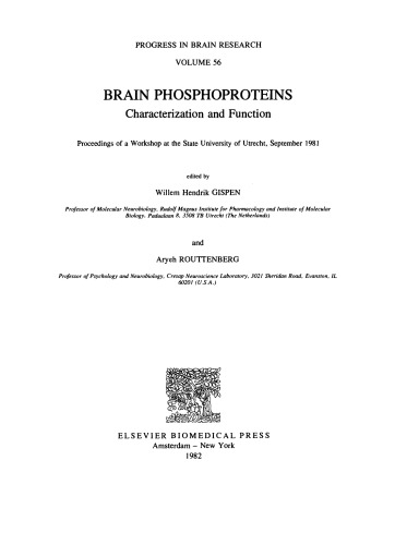 Brain Phosphoproteins: Characterization and Function, Proceedings of a Workshop at the State University of Utrecht