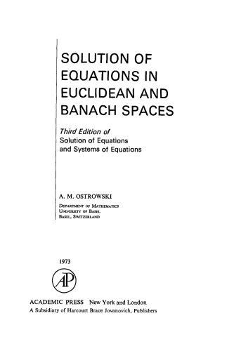 Third Edition of Solution of Equations and Systems of Equations