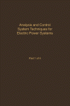 Analysis and Control System Techniques for Electric Power Systems, Part 1 of 4