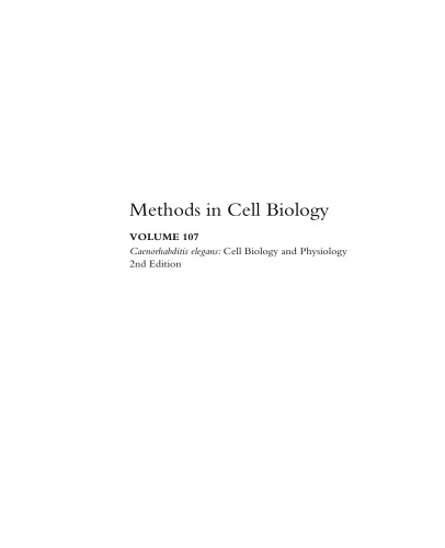 Caenorhabditis elegans: Cell Biology and Physiology