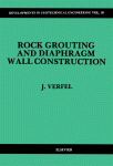 Rock Grouting and Diaphragm Wall Construction