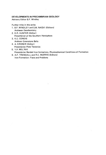 Developments and Interactions of the Precambrian Atmosphere, Lithosphere and Biosphere, Compilation of papers based on the presentations of participants at, or contributed by authors unable to attend, the IGCP Projects 157 and 160 meeting at the Universidad Nacional Autonoma de Mexico in Mexico City