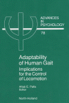 Adaptability of Human Gait: Implications for the Control of Locomotion