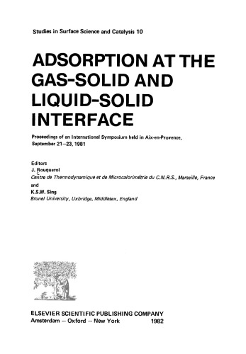 Adsorption at the Gas-Solid and Liquid-Solid Interface, Proceedings of an International Symposium held in Aix-en-Provence