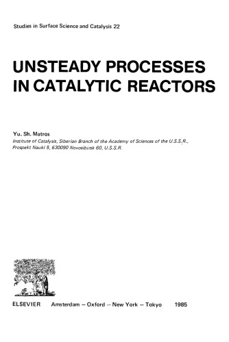Unsteady Processes in Catalytic Reactors