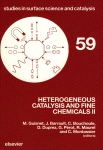 Heterogeneous Catalysis and Fine Chemicals II, Proceedings of the 2nd International Symposium