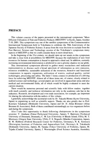 More Efficient Utilization of Fish and Fisheries Products: Proceedings of the International Symposium on the occasion of the 70th anniversary of the Japanese Society of Fisheries Science, held in Kyoto, Japan, 7-10 October 2001