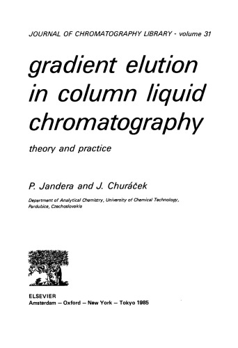 Gradient Elution in Column Liquid Chromatography: Theory and Practice