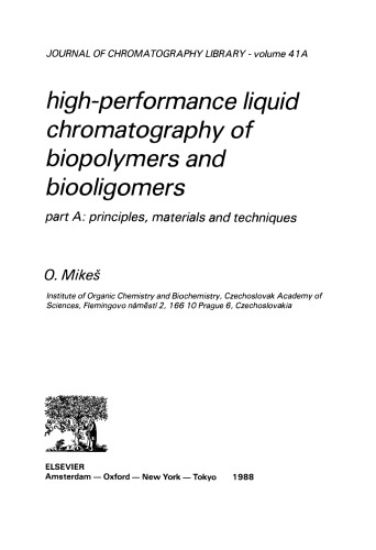 High-Performance Liquid Chromatography of Biopolymers and Biooligomers: Principles, Materials and Techniques