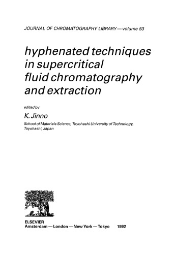 Hyphenated Techniques in Supercritical Fluid Chromatography and Extraction
