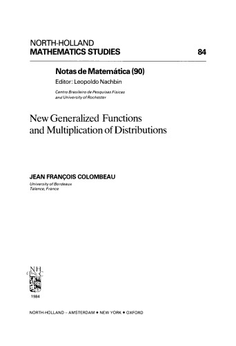 New Generalized Functions and Multiplication of Distributions
