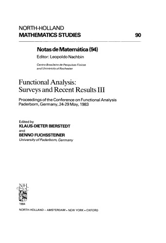 Functional Analysis: Surveys and Recent Results III, Proceedings of the Conference on Functional Analysis